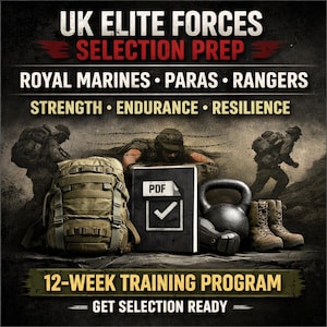 May include: An advertisement for a 12-week training program for UK Elite Forces. The image features a backpack, kettlebell, boots, and a PDF document. The text includes "UK Elite Forces Selection Prep" and "Royal Marines, Paras, Rangers."