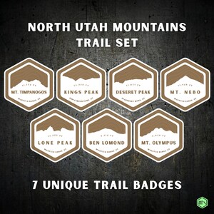 May include: A set of seven trail badges featuring mountain illustrations and names, including Mt. Timpanogos, Kings Peak, and Mt. Nebo. The badges are brown and white, with the text "North Utah Mountains Trail Set" and "7 Unique Trail Badges".