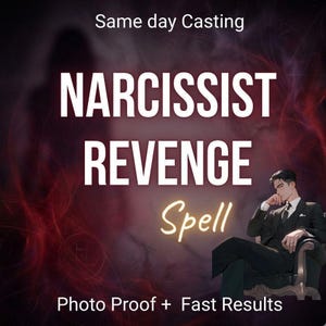 Puede incluir: Un gráfico digital con el texto Same day Casting, NARCISSIST REVENGE Spell y Photo Proof + Fast Results. Una ilustración de una persona con traje negro y corbata sentada en una silla oscura sobre un fondo rojo y negro con remolinos.