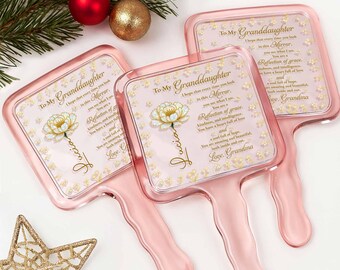 To My Granddaughter Mirror, Personalized Handheld Mirror, Floral Gift for Granddaughter, Reflection of Grace Gift