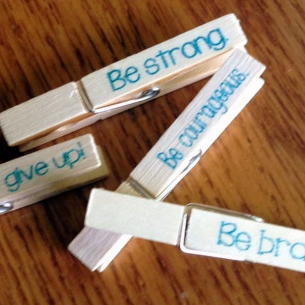 decorative clothespins, hand stamped, magnetic clips. inspirational design-- set of 4