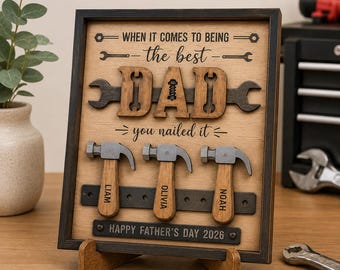 Personalized Father's Day Gift, The Best Dad Sign, Family Sign, Father's Day Sign, Best Dad You Nailed It Dad Sign, Dad With Kids Names
