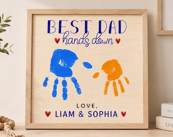 Dad Gift from Kids, Hands Down Best Dad Ever Sign, Personalized Wooden Plaque, Father’s Day Handprint Gift for Daddy Grandpa