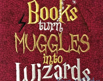 Books Turn Muggles Into Wizzards saying design digital instant download