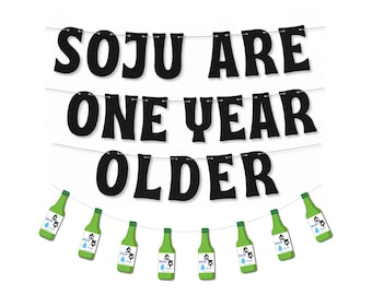 Soju Are One Year Older Banner Black Glitter Garland, 21st Birthday Party Decorations