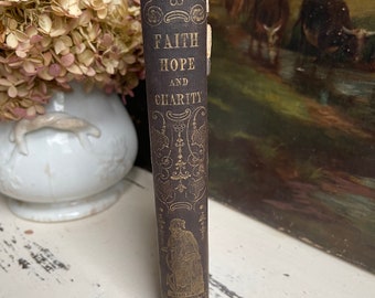 Antique Odd Fellows Faith, Hope, and Charity Book