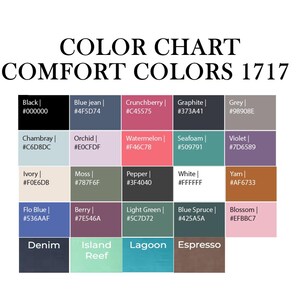 Puede incluir: Una carta de colores para Comfort Colors 1717 que presenta una cuadr&iacute;cula de veinticinco muestras rectangulares. Cada muestra muestra un nombre de color &uacute;nico, como Black, Blue Jean, Crunchberry, Graphite, Grey, Chambray, Orchid, Watermelon, Seafoam, Violet, Ivory, Moss, Pepper, White, Yam, Flo Blue, Berry, Light Green, Blue Spruce, Blossom, Denim, Island Reef, Lagoon y Espresso.