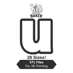 May include: Black and white image featuring the text "Frenzied Baker" above a stylized letter "U" outline. Below, it reads "28 Sizes! STL Files For 3D Printing" in a dark gray banner. The design includes a baking-themed logo.