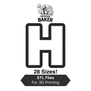 Puede incluir: Gráfico en blanco y negro con la frase "Frenzied Baker" sobre una gran letra "H" texturizada. Debajo, el texto dice "¡28 tamaños! Archivos STL para impresión 3D".