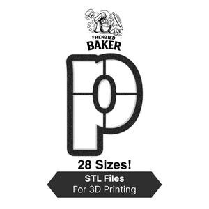 Puede incluir: Imagen en blanco y negro de un cortador de galletas con forma de letra "P". La imagen incluye el texto "Frenzied Baker" encima de la letra y "¡28 tamaños! Archivos STL para impresión 3D" debajo.