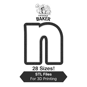 May include: Black and white image featuring the word "n" in a bold, outlined font. The text "Frenzied Baker" is above the letter, with a logo of a mixer and rolling pin. Below, it reads "28 Sizes! STL Files For 3D Printing."
