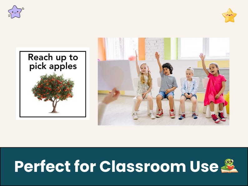 May include: A classroom scene with four children raising their hands. A sign reads "Reach up to pick apples" with an image of an apple tree. The text "Perfect for Classroom Use" is at the bottom.