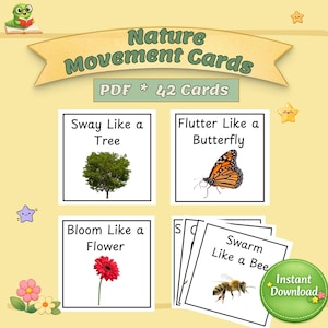 May include: A set of "Nature Movement Cards" with illustrations and text prompts. The cards include images of a tree, butterfly, flower, and bee, with phrases like "Sway Like a Tree" and "Bloom Like a Flower." The image also includes a green "Instant Download" badge.