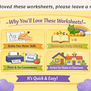 Pode incluir: Gr&aacute;fico educativo com o texto "Why You'll Love These Worksheets!" e ilustra&ccedil;&otilde;es. A imagem destaca o desenvolvimento de habilidades motoras finas, incentivando a alfabetiza&ccedil;&atilde;o precoce, a conveni&ecirc;ncia de impress&atilde;o e o uso em casa ou na sala de aula. O texto "It's Quick & Easy!" tamb&eacute;m est&aacute; inclu&iacute;do.