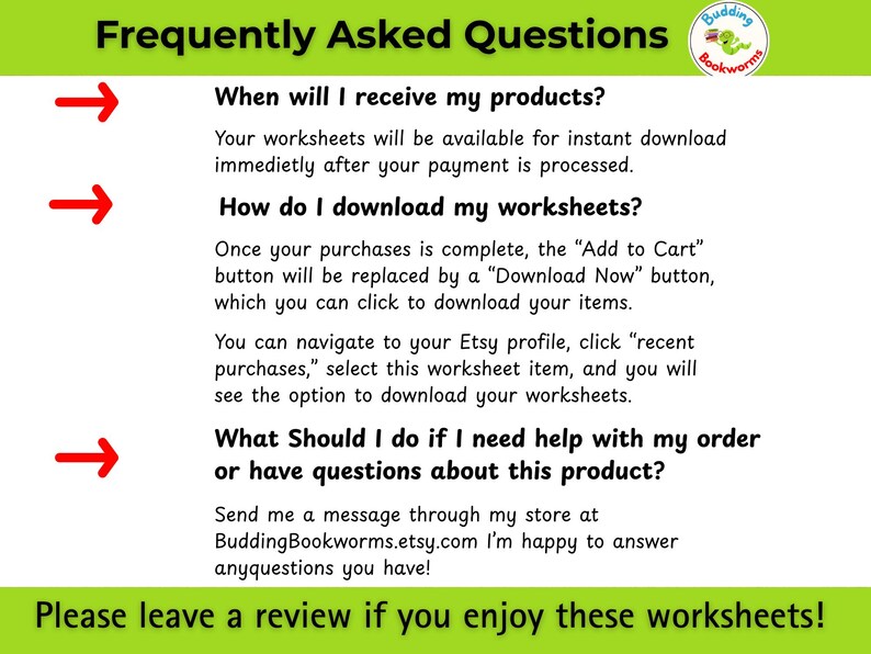 May include: A green and white graphic with the text "Frequently Asked Questions" and answers about downloading worksheets. Includes the Etsy store URL and a request to leave a review.