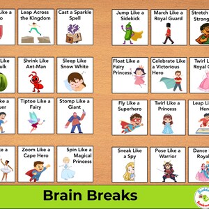 May include: A collection of illustrated cards with various action prompts, such as "Shield Like a Hero" and "Dance Like Royalty." The cards feature colorful cartoon images and text, with the words "Brain Breaks" at the bottom.
