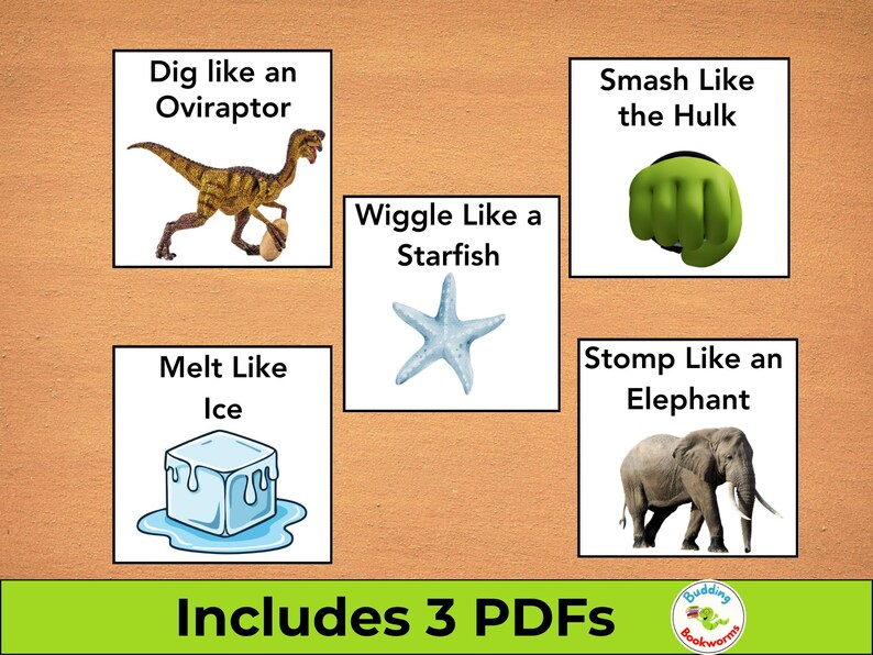 May include: Educational printable featuring six illustrated cards with action verbs. Includes a dinosaur, starfish, ice cube, elephant, and a green fist. Text includes "Dig like an Oviraptor", "Melt Like Ice", and "Includes 3 PDFs".