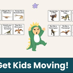 May include: A colorful educational graphic with dinosaur illustrations and the text "Get Kids Moving!". The image features a child in a green dinosaur costume, surrounded by dinosaur actions like "Stomp Like a T-Rex" and "Swing your tail like a Stegosaurus."