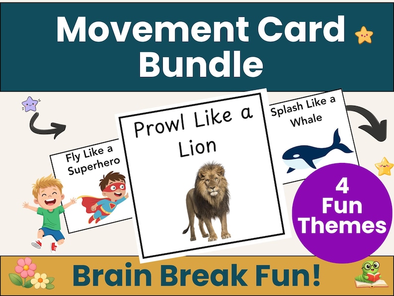 Pode incluir: Imagem promocional de um "Movement Card Bundle". Os cart&otilde;es apresentam ilustra&ccedil;&otilde;es e prompts de texto como "Fly Like a Superhero", "Prowl Like a Lion" e "Splash Like a Whale". O texto "Brain Break Fun!" tamb&eacute;m est&aacute; inclu&iacute;do.