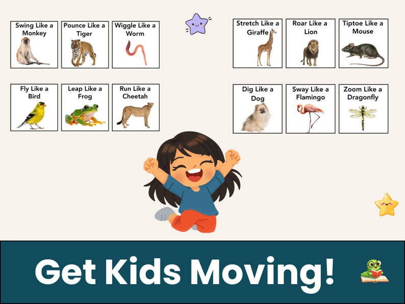 May include: An illustrated educational poster with the text "Get Kids Moving!" features a smiling child and animal actions like "Swing Like a Monkey" and "Zoom Like a Dragonfly." The poster uses bright colors and cartoon illustrations.
