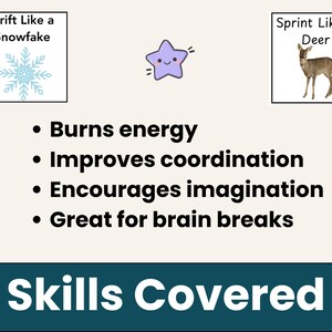 Pode incluir: Gr&aacute;fico educativo com os textos &laquo;&nbsp;Drift Like a Snowflake&nbsp;&raquo; e &laquo;&nbsp;Sprint Like a Deer&nbsp;&raquo;, acompanhados de ilustra&ccedil;&otilde;es de um floco de neve e de um veado. A imagem lista benef&iacute;cios como queimar energia e melhorar a coordena&ccedil;&atilde;o. O texto &laquo;&nbsp;Skills Covered&nbsp;&raquo; tamb&eacute;m est&aacute; presente.