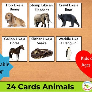 May include: Educational flashcards featuring various animals and actions, including a bunny, elephant, bear, horse, snake, and penguin. The cards are labeled with phrases like "Hop Like a Bunny" and "Waddle Like a Penguin." The image also includes the text "Printable PDF" and "Kids of All Ages Love."