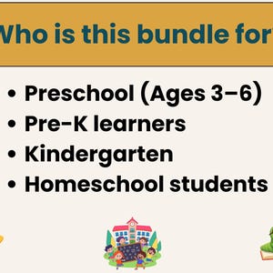 May include: A graphic with the text "Who is this bundle for?" followed by a list: Preschool (Ages 3-6), Pre-K learners, Kindergarten, and Homeschool students. The image includes cartoon stars, a school, and a reading caterpillar.