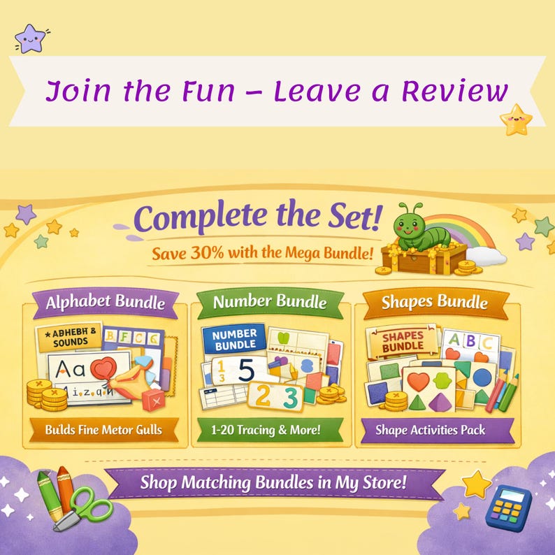 May include: Educational bundles for children, including Alphabet, Number, and Shapes. The image features colorful illustrations, text that reads "Join the Fun - Leave a Review", "Complete the Set!", and "Shop Matching Bundles in My Store!"
