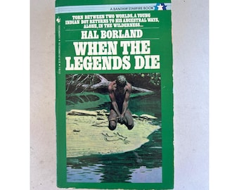 When the Legends Die by Hal Borland Bantam Paperback Native American Fiction