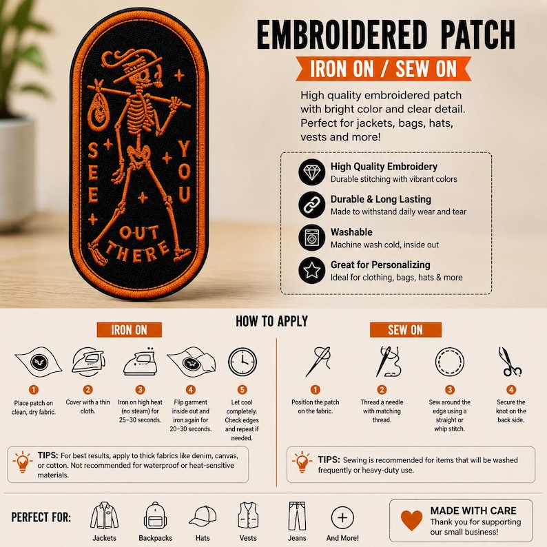 May include: An oval-shaped embroidered patch with a black background and orange border. The design features a skeleton carrying a bindle on a stick, with the text SEE YOU OUT THERE in orange. The patch includes iron-on and sew-on application instructions.