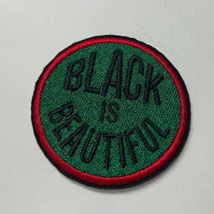 Black Is Beautiful Embroidered Iron On Patch, Inspirational Quote Sew On Patch, Black Pride Jacket Backpack Hat Patch Gift