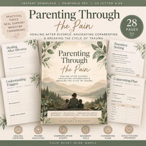May include: A 28-page printable PDF titled Parenting Through The Pain, featuring a cover with a landscape illustration of a person and two children by a lake. Includes worksheets for healing after divorce, boundary setting, and coparenting plans.