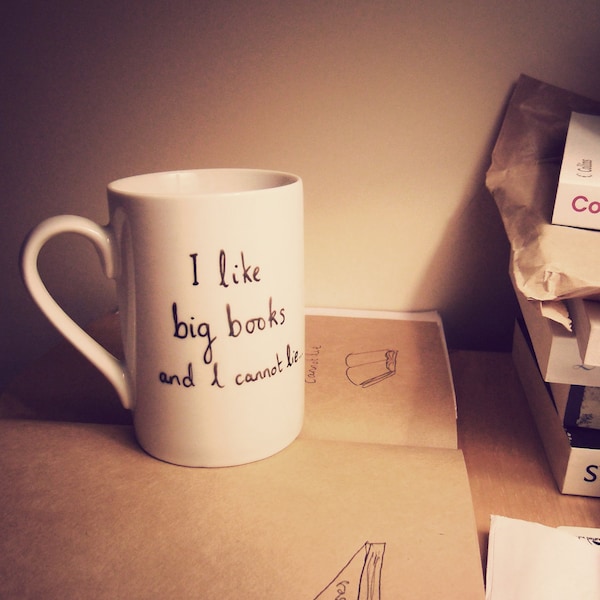 Hand drawn mug 'I like big books and I cannot lie'