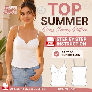 May include: A woman wearing a white camisole top and blue jeans. The image includes text that says "TOP SUMMER Dress Sewing Pattern" and "STEP BY STEP INSTRUCTION". The pattern is available in sizes XS-2XL.