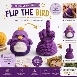 May include: A crochet pattern titled "Flip the Bird" features two purple bird-shaped items. One is a bird with a raised middle finger, and the other is a bird with a yellow crown. The text says "Funny, Unique, Handmade".