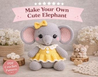 Einfache Elefant Häkelanleitung PDF| Sitzender Elefant Amigurumi | Anfänger freundliches Tierspielzeug-Muster