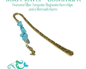 Gold Metal Flower Mermaids / Sirens / Naiads Back Charm Bookmark with Blue Turquoise Magnesite gem chips for Book Worms / Book Lovers Gifts