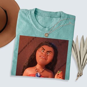 Disney Princess Moana Meme Comfort Colors Shirt, Disney Princess Tee Shirt, Magic Kingdom Shirt