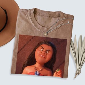 Disney Princess Moana Meme Comfort Colors Shirt, Disney Princess Tee Shirt, Magic Kingdom Shirt