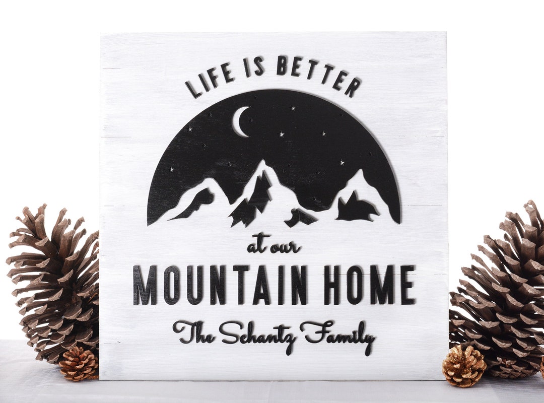 Mountain Home Sign Cabin Wall Decor Cabin Sign Custom 3D Etsy
