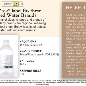 May include: A white background with a brown rectangle on the right side. The brown rectangle has the text "HELPFUL TIPS:" followed by a list of tips for applying labels to bottles. The left side of the image shows two clear plastic water bottles with labels that say "LAGUNA HOME". The text "Your 8" x 2" label fits these Bottled Water Brands" is at the top of the image. Below the bottles is a list of water brands with their sizes, including Aquafina, Sam's Choice, Nirvana, and Zephyrhills.