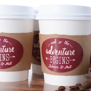 Wedding Coffee Cups - Wedding Coffee Bar - Hot Chocolate Bar - Beverage Supplies - Wedding Cup Label - Coffee Cup Sleeves - Adventure Begins