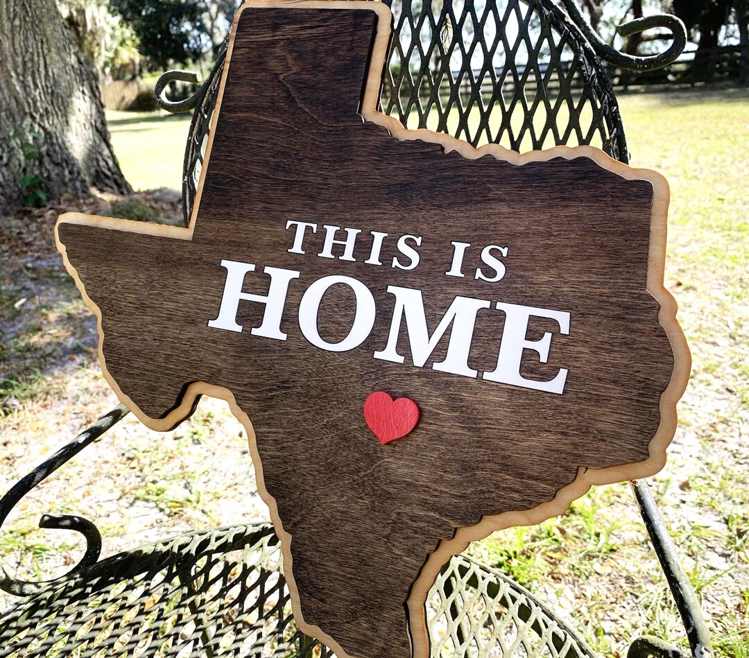 Texas Wall Sign, Texas Home Decor, Texas Housewarming Gift, Wall Home