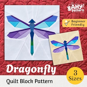 May include: A quilt block pattern featuring a dragonfly design in shades of blue, purple, and green. The image displays two versions of the dragonfly on white and cream backgrounds, with text reading AHY pattern, Beginner Friendly, Dragonfly, and 3 Sizes.