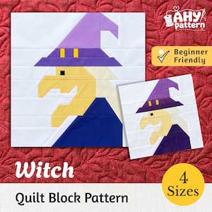 May include: A quilt block pattern featuring a stylized witch with a purple hat, yellow face, and dark blue clothing. The design includes two versions of the witch on a white background. Text includes AHY pattern, Beginner Friendly, Witch, 4 Sizes.