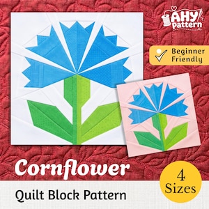 May include: A quilt block pattern featuring a blue cornflower design with green leaves and stem. The larger block is on a white background, while the smaller block is on a light pink background. Text includes AHY pattern, Beginner Friendly, Cornflower, and 4 Sizes.