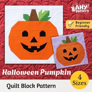 Può includere: Un modello di blocco per trapuntatura raffigurante una grande zucca arancione con un gambo marrone e foglie verdi su sfondo bianco, accanto a una versione più piccola su sfondo viola chiaro, con il testo AHY pattern, Beginner Friendly, Halloween Pumpkin, 4 Sizes.