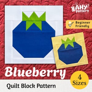 Può includere: Un modello di blocco per trapunta con un design a mirtillo, caratterizzato da un corpo blu e foglie verdi. Il motivo include due varianti, una su sfondo bianco e una su sfondo giallo. Il testo include AHY pattern, Beginner Friendly, Blueberry, Quilt Block Pattern e 4 Sizes.