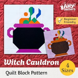 May include: A quilt block pattern featuring a witch cauldron design. The main block shows a black cauldron with purple accents and colourful steam on a white background. A smaller version in brown and orange is also shown. Text reads AHY pattern.
