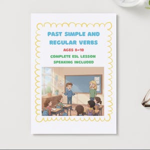 May include: A white educational print with a yellow scalloped border. The print features the text "PAST SIMPLE AND REGULAR VERBS" and "AGES 8-10". An illustration of a classroom with students and teachers is in the center.